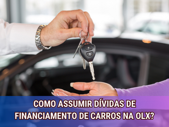 Como Assumir Dívidas De Financiamento De Carros Na OLX