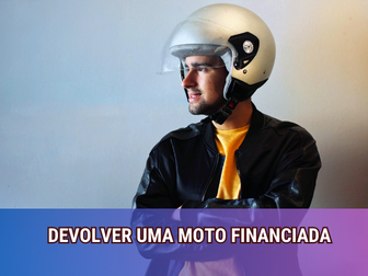 Devolver uma Moto Financiada